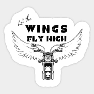 Let the wings fly high Sticker